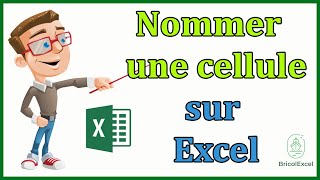 Comment nommer une cellule Excel