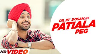 Patiala Peg (Full Video) | Diljit Dosanjh | Latest Punjabi Songs 2023 | New Punjabi Song 2023