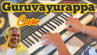 Guruvayurappa Piano Version (Cover) | Pudhu Pudhu Arthangal | Maestro Ilaiyaraaja