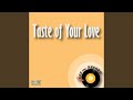 Taste of Your Love