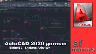 AutoCAD 2020 (deutsch) - Einheit 3 - Exaktes Arbeiten