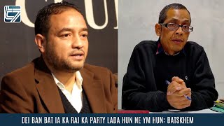 DEI BAN BAT IA KA RAI KA PARTY LADA HUN NE YM HUN: BATSKHEM