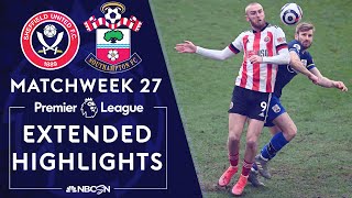 Sheffield United v. Southampton | PREMIER LEAGUE HIGHLIGHTS | 3/6/2021 | NBC Sports
