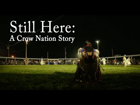 Still Here: A Crow Nation Story