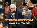 tiraera en el trovaton guelo star vs. carlos cordero en el circo de la mega