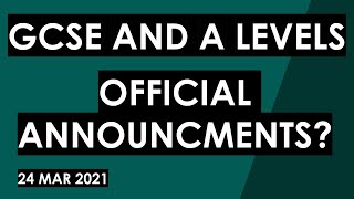 2021 GCSE and A Levels - Official News?