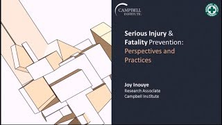 Serious Injury and Fatality Prevention: Perspectives and Practices