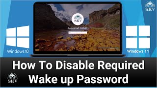 How To Disable Required Wake up Password in Windows 10_11/How to Turn Off Required Wake-up Password