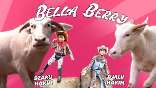 DJALU \u0026 DZAKY -  BELLA BERRY (Official Music Video)