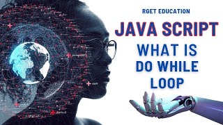 what is do while loop in JavaScript | JavaScript tutorial for beginners in Bengali | js course
