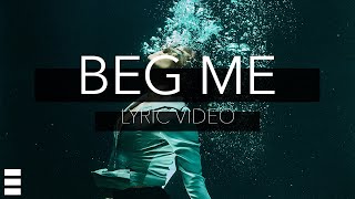 RIELL x EBEN x Biometrix - Beg Me [Official Lyric Video]