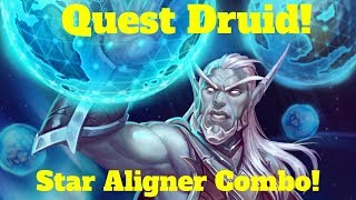 Star Aligner Quest Druid! Gloop Sprayer Combo! [Hearthstone Game of the Day]