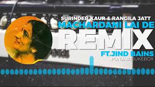 Machardaani Lai De Ve Remix  ਮੱਛਰਦਾਨੀ ਲੈ ਦੇ ਵੇ