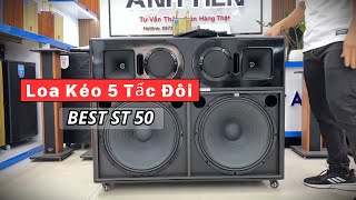 Loa Kéo 5 Tấc Đôi BEST ST 50 / Công Suất Áp Đảo