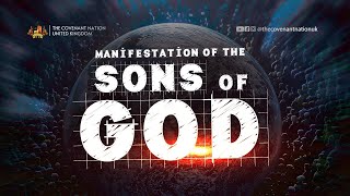 TCNLondon | Manifestation of the Sons of God | Pastor Uvie Brigue