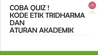 [SKB CPNS DOSEN] QUIZ ETIKA TRIDHARMA DAN ATURAN AKADEMIK ! Termasuk Soal dan Pembahasan