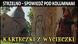 STRZELNO – SPOWIEDŹ POD KOLUMNAMI