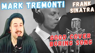 Mark Tremonti Sings Frank Sinatra - I've Got You Under My Skin Reaction