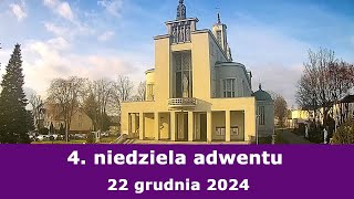 22.12 g.10:00 4. niedziela adwentu | Msza święta na żywo | NIEPOKALANÓW – bazylika