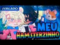 [DUBLADO] MEU Hamsterzinho!~ 🐹🔥 | Mini Filme | Gacha Club