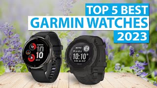 TOP 5 BEST Garmin Watches 2023