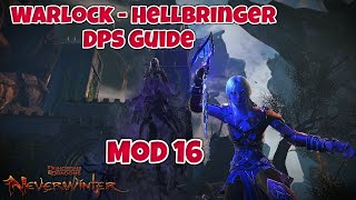 Neverwinter - Hellbringer Warlock DPS Guide - Mod 16