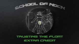 School of Nock Season 3: #1, Extra Credit - Trusting Your Sight Float Excercise