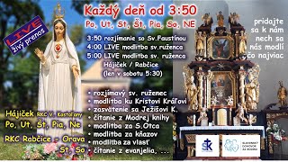 LIVE : 3:50  sv.Faustína, 4:00 ranný ruženec so SDZR, 5:30  ruženec z Rabčíc