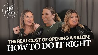 The Real Cost Of Opening A Salon: How To Do It Right