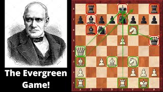 The Evergreen Game of Chess! Anderssen vs Dufresne, Berlin 1852 By Atul Dahale