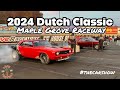 2024 Dutch Classic Maple Grove Raceway Stock & Super Stock Drag Racing Muscle Cars Hemi Interviews