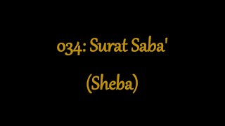 034 Surat Saba Sheba (Quran in English Translation)