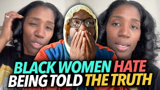 "Black Women Hate Being Told The Truth..." Woman Goes Off, Says Accountability Is Like Kryptonite