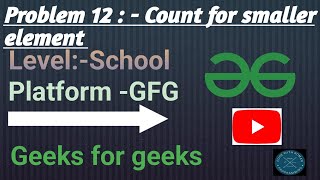 Count of Smaller Elements | Java | GFG | Java programming |@CodewithRoman