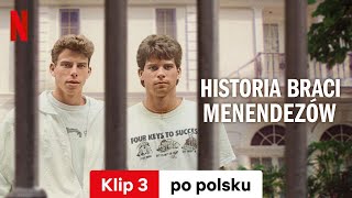 Historia braci Menendezów (Klip 3) | Zwiastun po polsku | Netflix