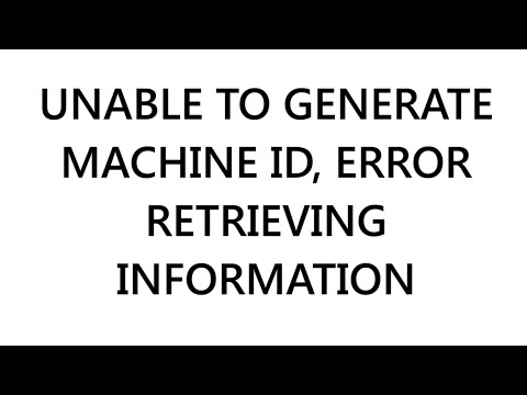 Solution - Unable to Create Machine ID Error Solution - Unable to Create Machine ID Error