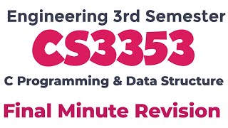 CS3353|C Programming and Data Structure|Important questions|With|Final Minute Revision|2025|