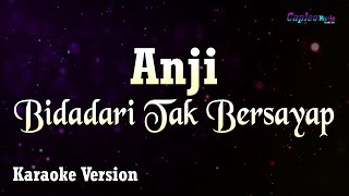 Anji - Bidadari Tak Bersayap Karaoke Version