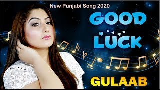 Good luck Mahiya - Gulaab - Complete Video Song - Gulaab