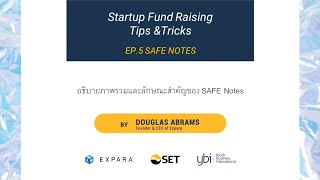 SAFE Notes | Startup Fund Raising Tips & Tricks EP5
