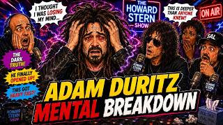 Adam Duritz Reveals the Dark Truth Behind His Mental Breakdown | The Howard Stern Show