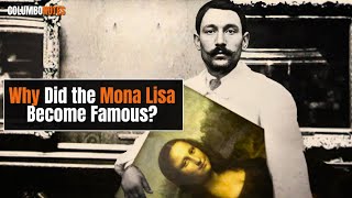 Mona Lisa HEIST : How a painting by Leonardo da Vinci became a legend