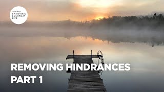 Removing Hindrances - Part 1 | Joyce Meyer | Enjoying Everyday Life