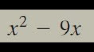 Factor x^2 - 9x