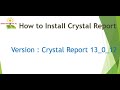 How to Install Crystal Report ?