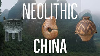 Neolithic China and Ancient Culture