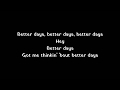 2Pac Better Dayz Lyric