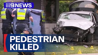 Pedestrian killed after car veers onto footpath in Melbourne | 9 News Australia