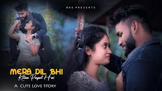 Mera Dil Bhi Kitna Pagal Hai | Stebin Ben | Amrita Nayak | Saajan | Cute Love Story |Hindi Love Song