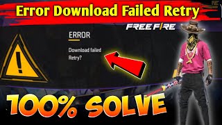 How To solve Download Failed Retry ERROR For Free Fire Max / Free Fire Log in Problem Solve